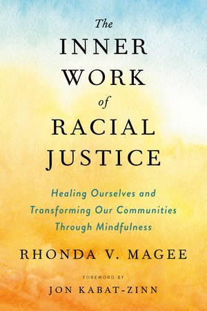 Cover of The Inner Work of Racial Justice