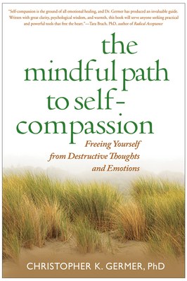 Cover of The Mindful Path to Self-Compassion