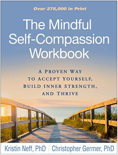 Cover of The Mindful Self-Compassion Workbook